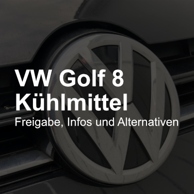 VW Golf 7 Kühlmittel & Mengen finden und vergleichen